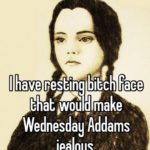 11 Quotes For Women With A Resting Bitch Face