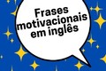 62 motivational sentences in English (with translation)