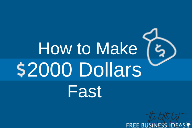 How can I make 2100 dollars fast?