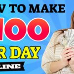 How can I make a 100 dollars in one day?