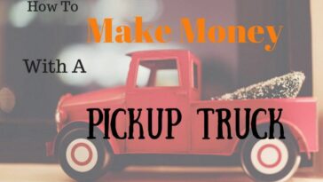 How much money can you make with a pickup truck?