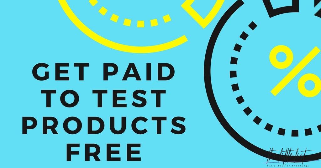 What companies pay you to test products?
