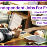 What jobs are location independent?