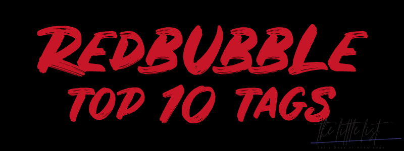 What tags should I use on Redbubble?