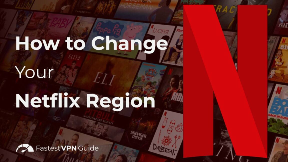 Can a VPN change your Netflix?