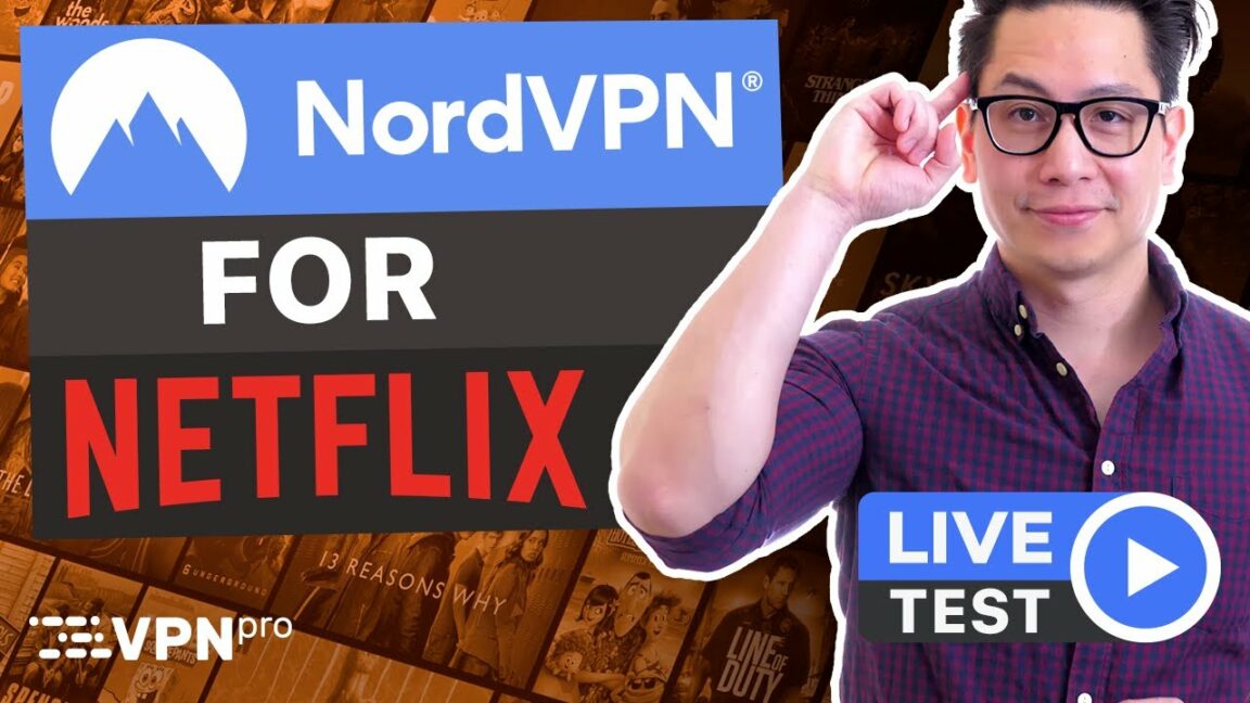 Which country VPN is best for Netflix?